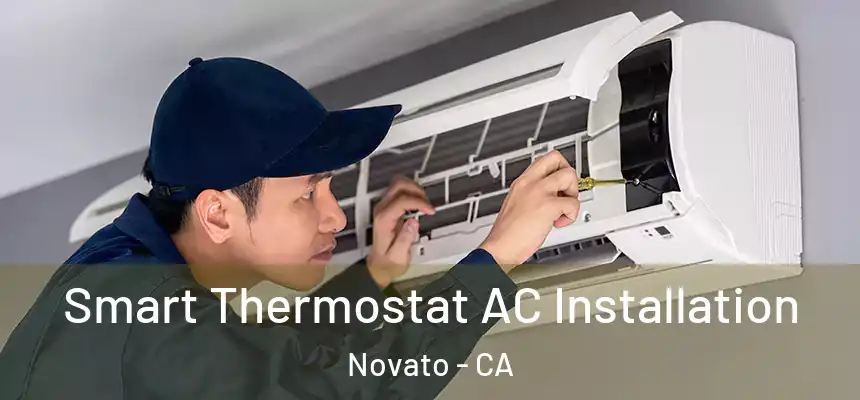Smart Thermostat AC Installation Novato - CA